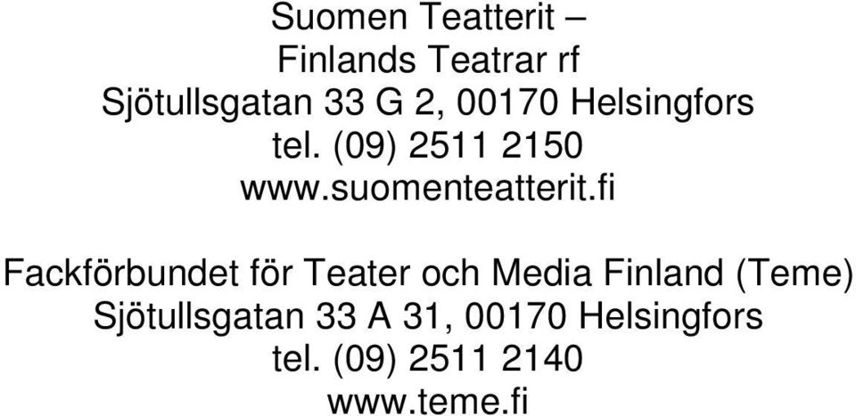 fi Fackförbundet för Teater och Media Finland (Teme)