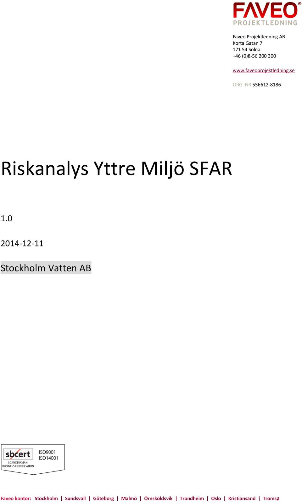 NR 556612-8186 Riskanalys Yttre Miljö SFAR 1.