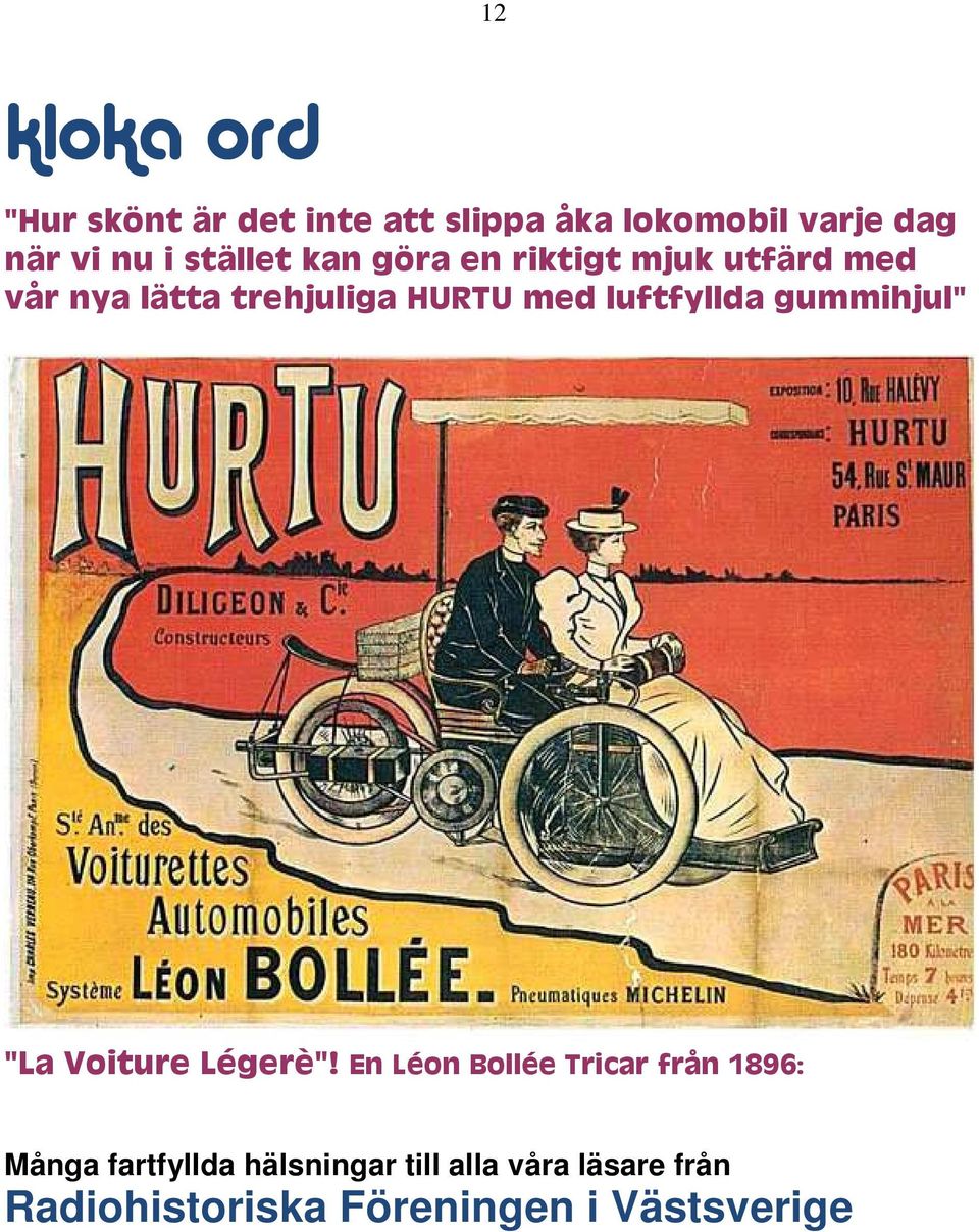 luftfyllda gummihjul" "La Voiture Légerè"!