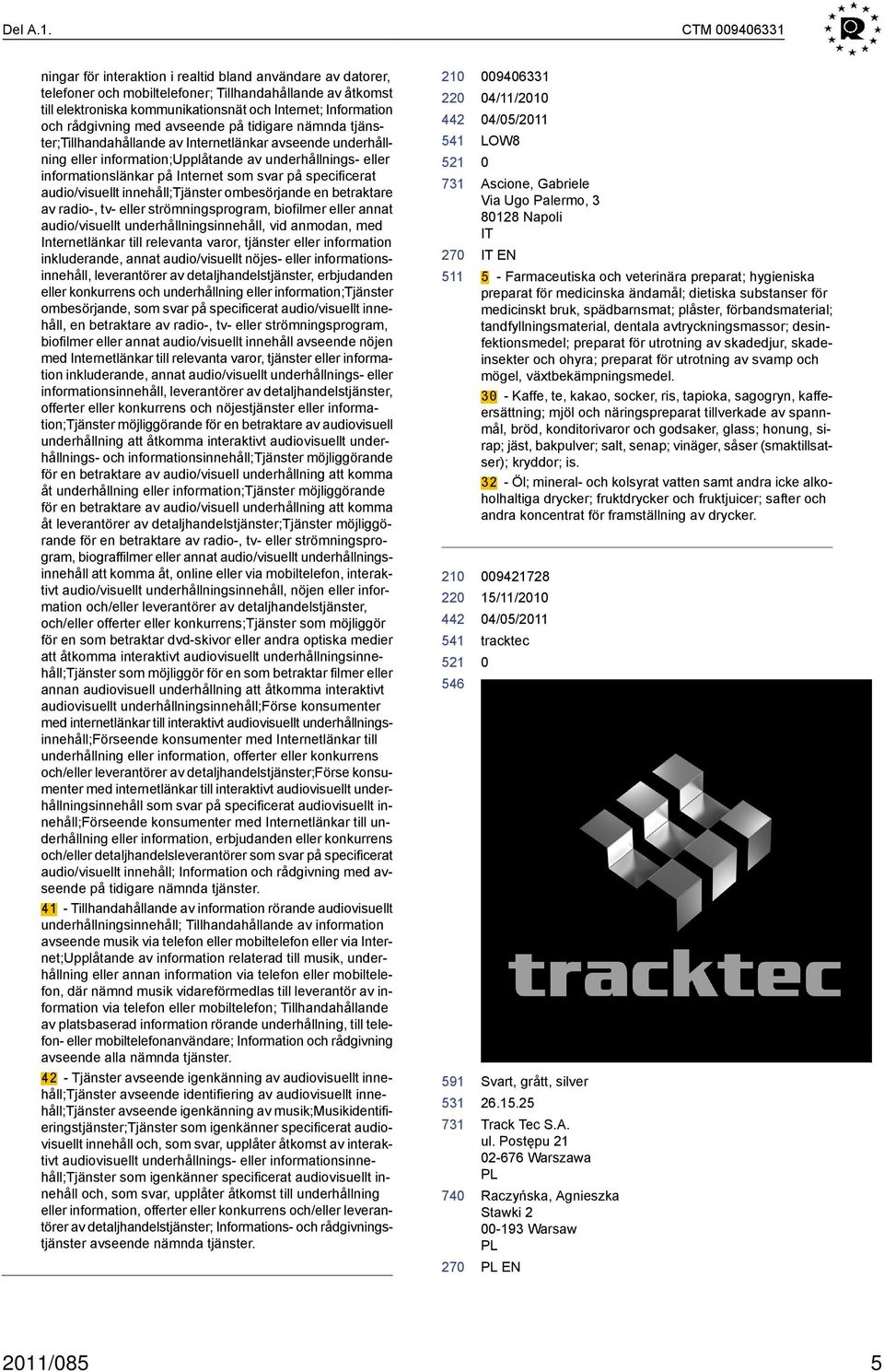 rådgivning med avseende på tidigare nämnda tjänster;tillhandahållande av Internetlänkar avseende underhållning eller information;upplåtande av underhållnings- eller informationslänkar på Internet som