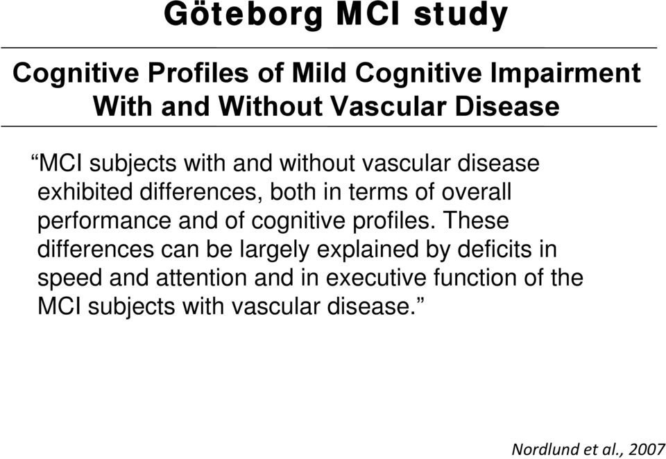 performance and of cognitive profiles.