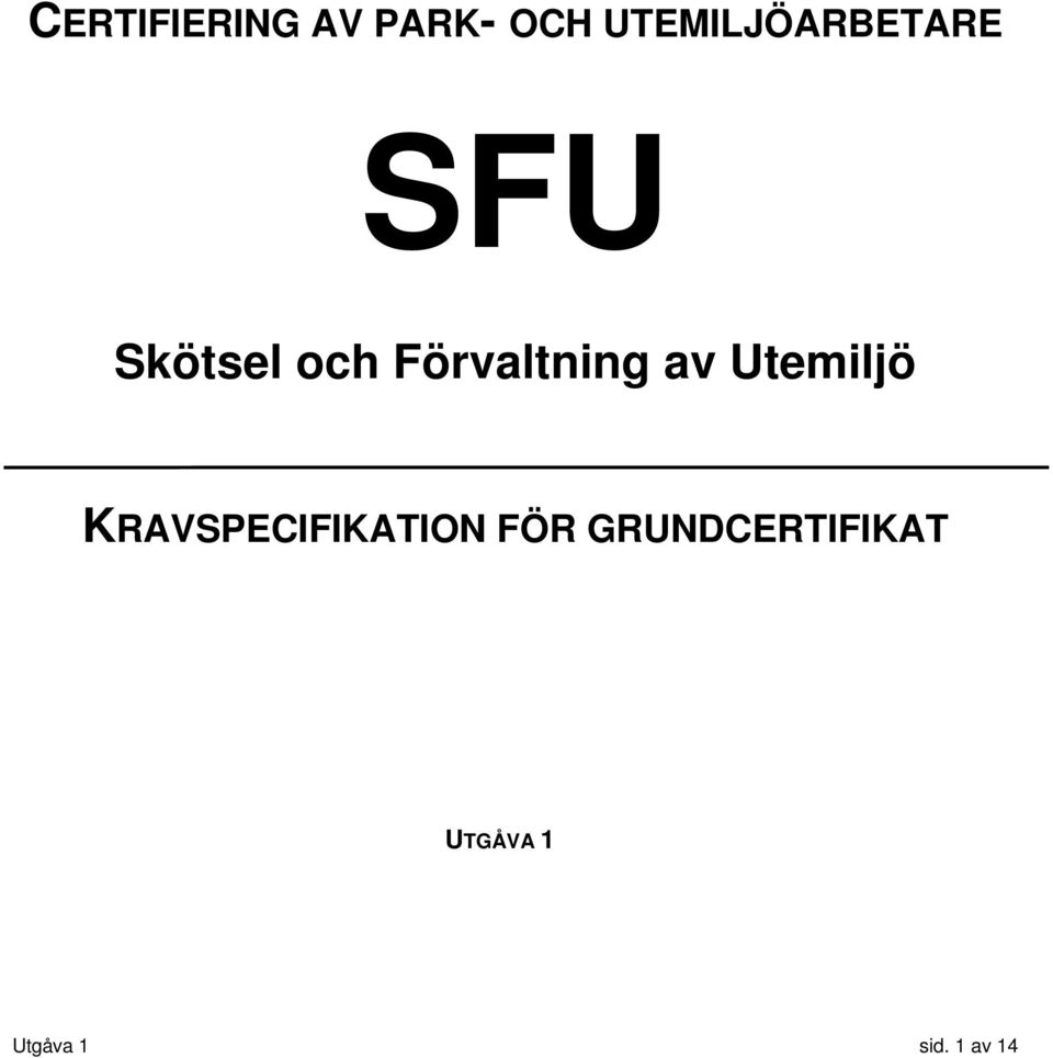 Förvaltning av Utemiljö