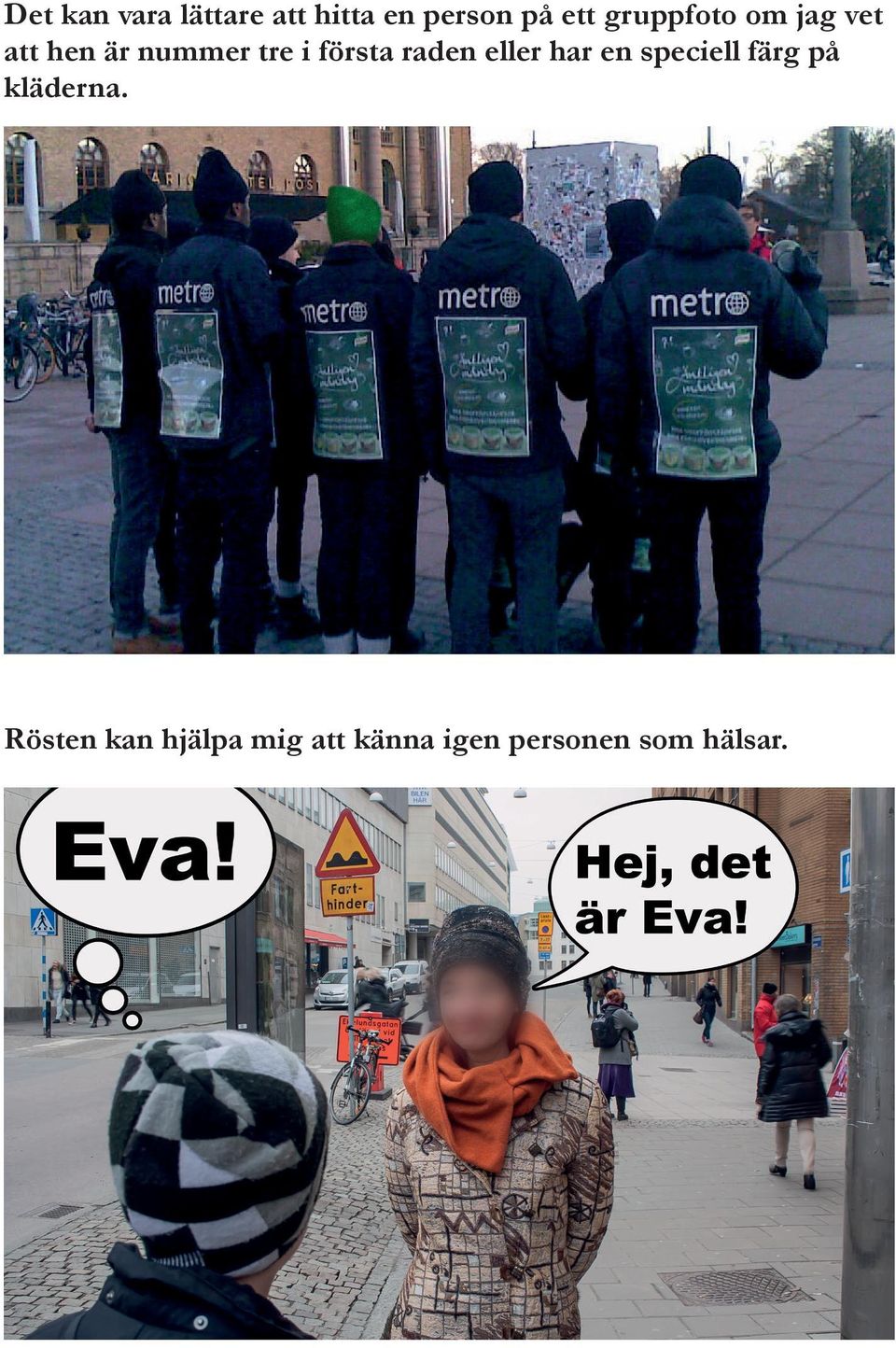 första raden eller har en speciell färg på