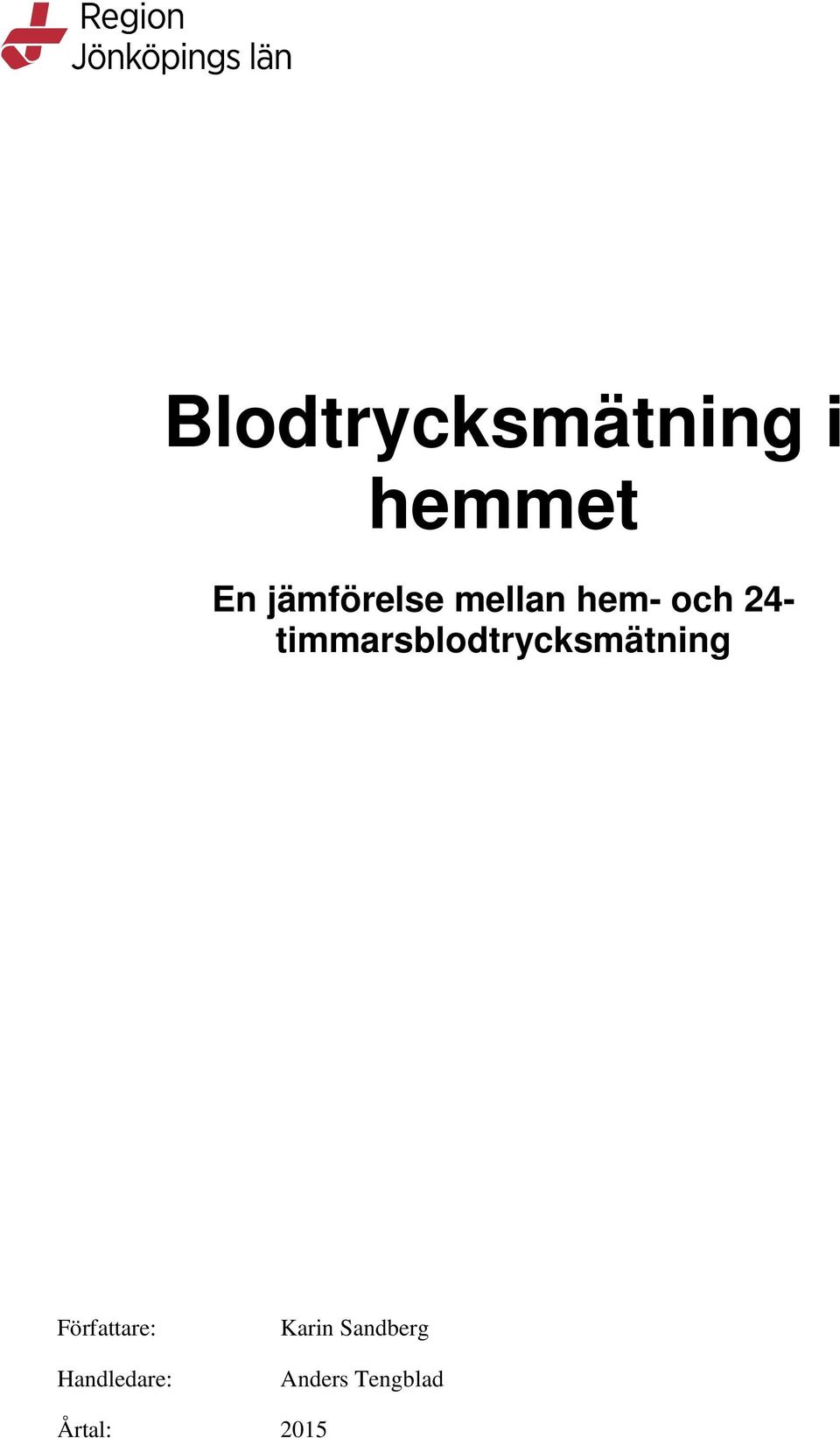 timmarsblodtrycksmätning Författare: