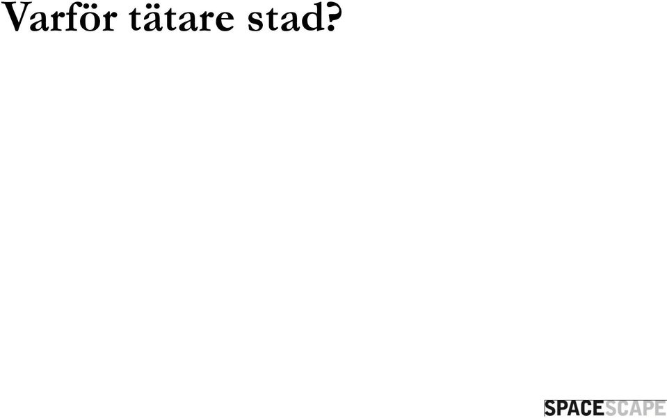 stad?