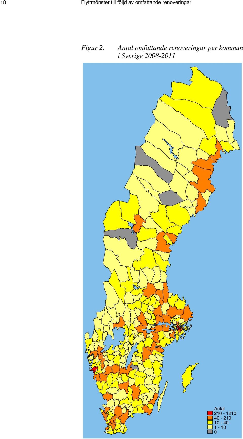 Antal omfattande renoveringar per