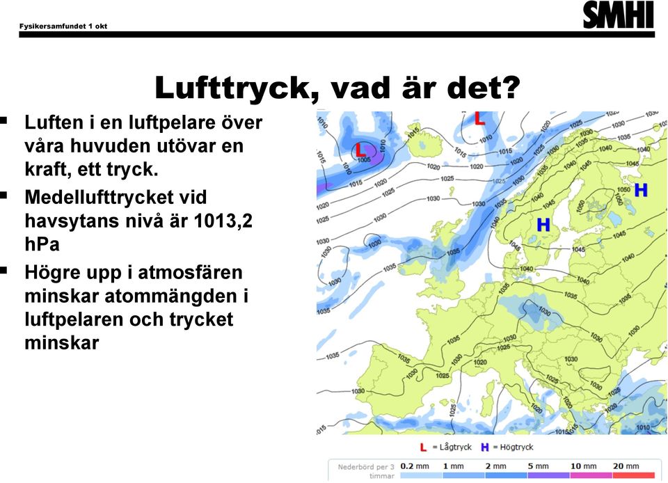 kraft, ett tryck.