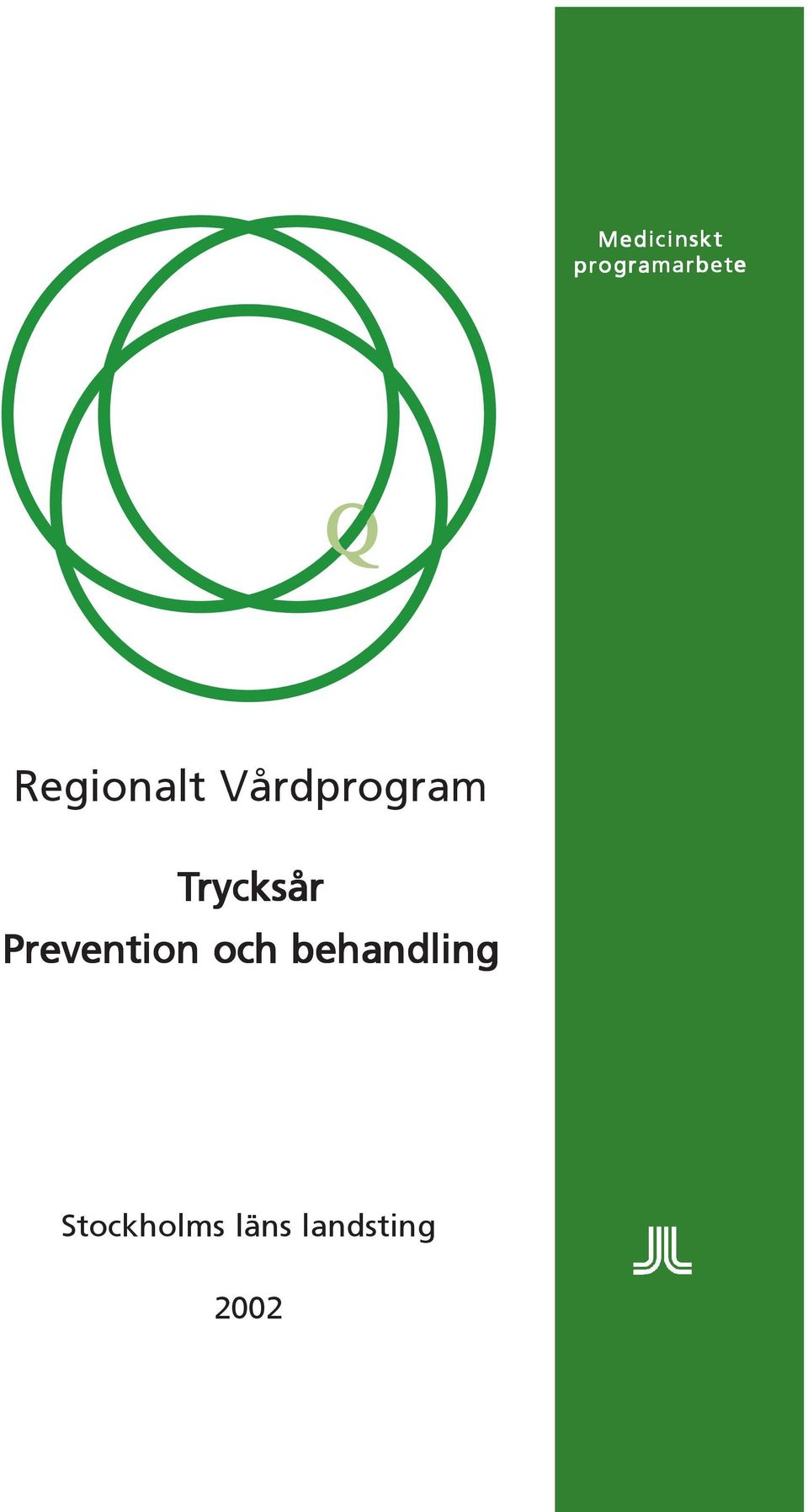 Trycksår Prevention och