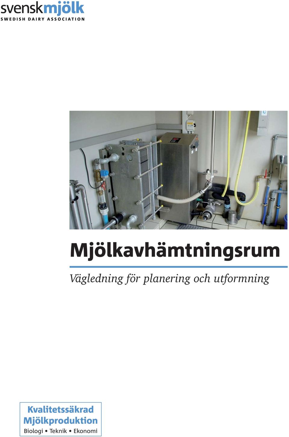 utformning Kvalitetssäkrad