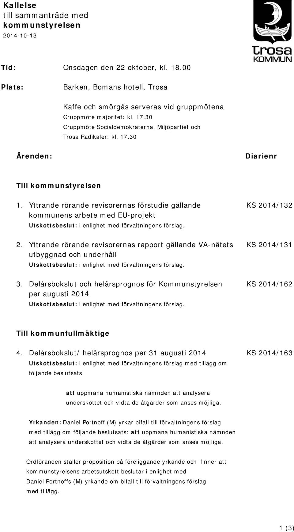 Yttrande rörande revisorernas förstudie gällande KS 20