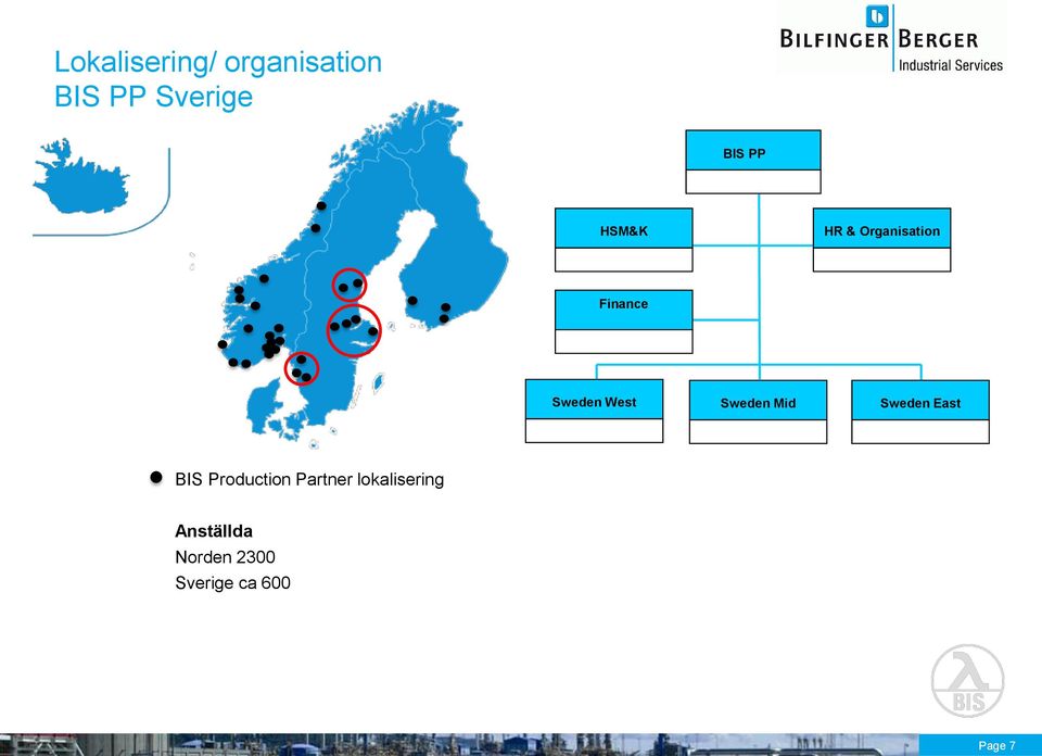 Sweden Mid Sweden East BIS Production Partner