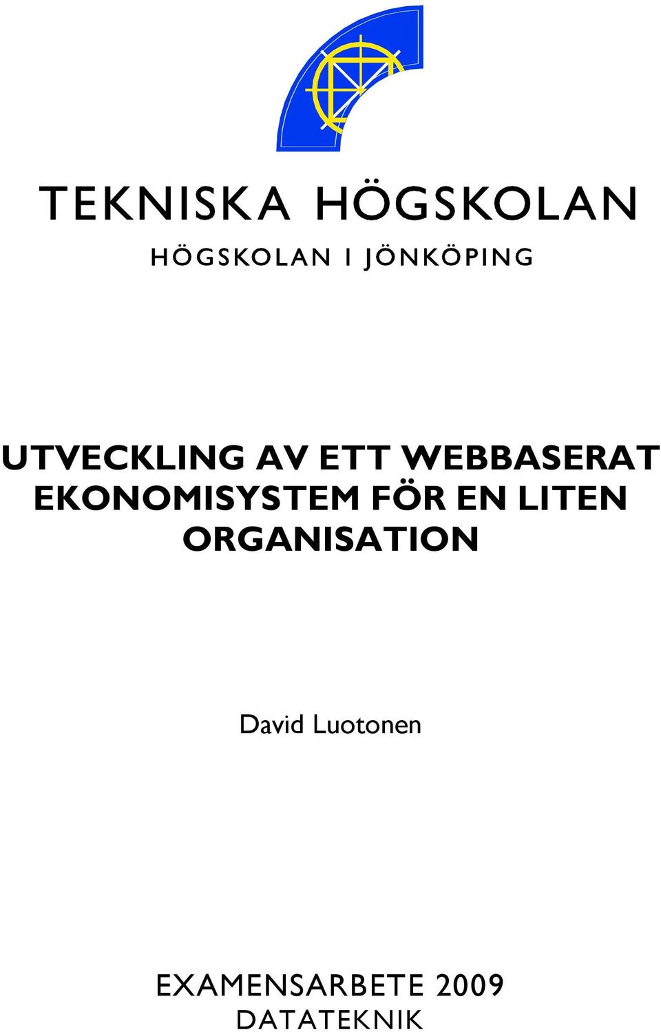 ORGANISATION David Luotonen