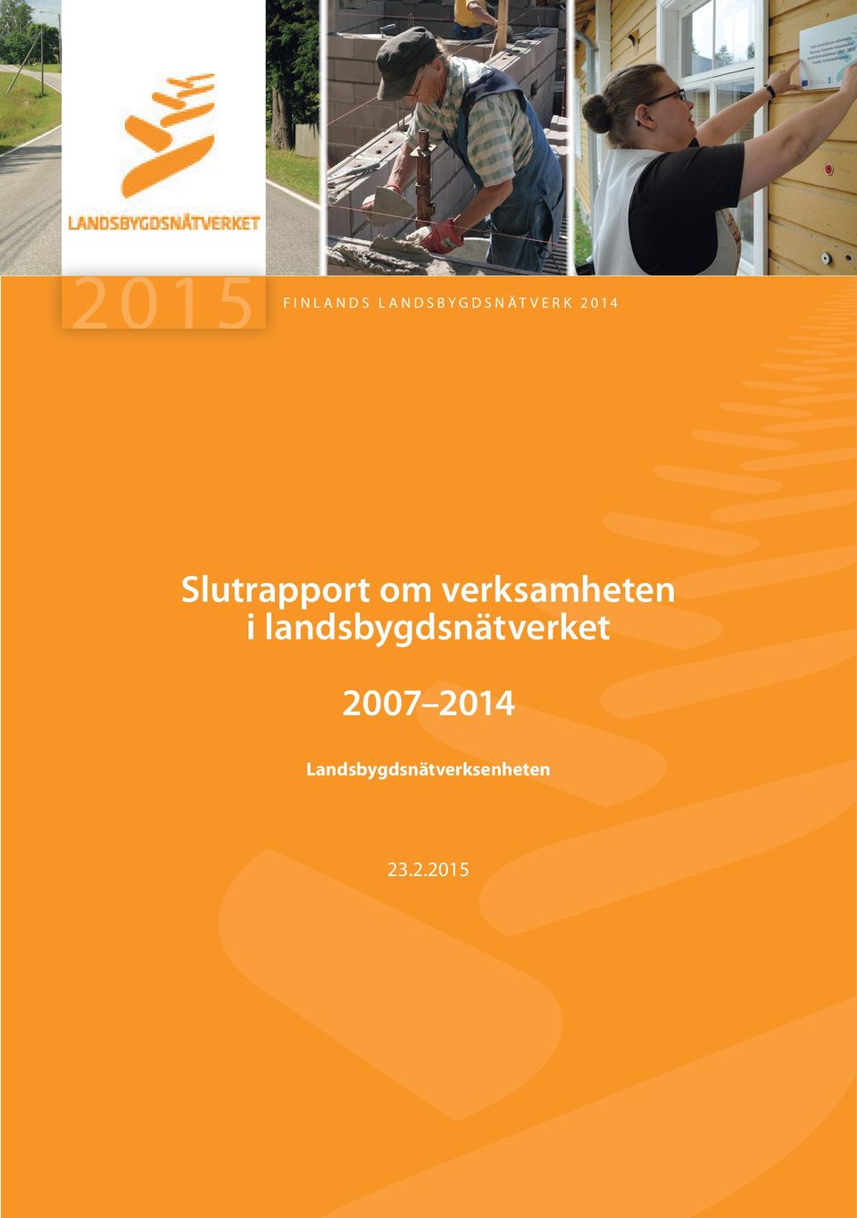 verksamheten i landsbygdsnätverket 2007