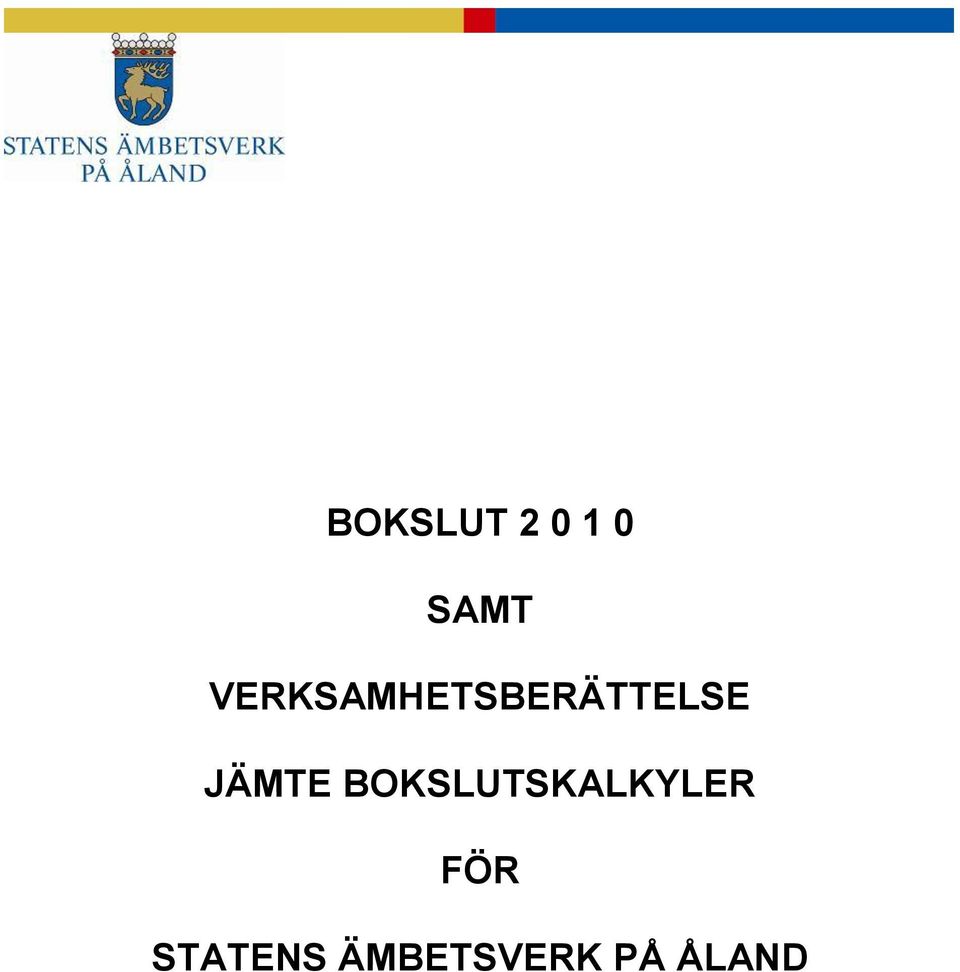 JÄMTE BOKSLUTSKALKYLER