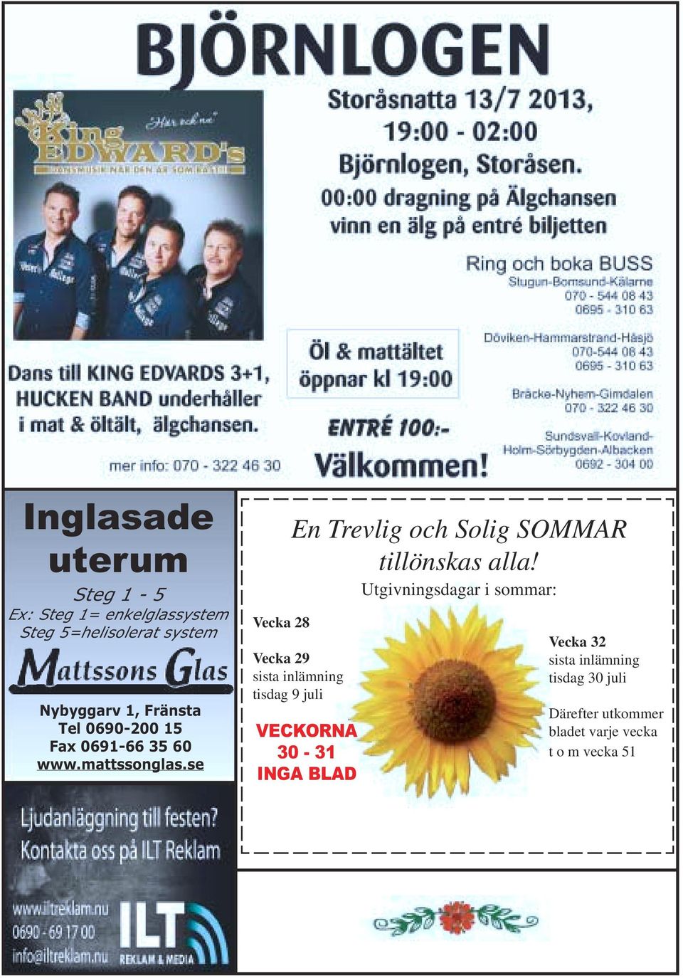 se Vecka 28 En Trevlig och Solig SOMMAR tillönskas alla!