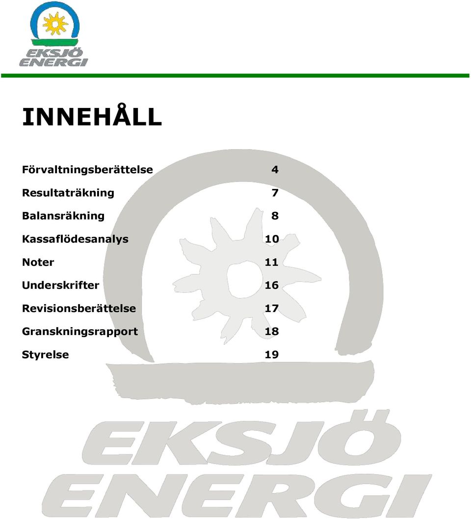 Kassaflödesanalys 10 Noter 11