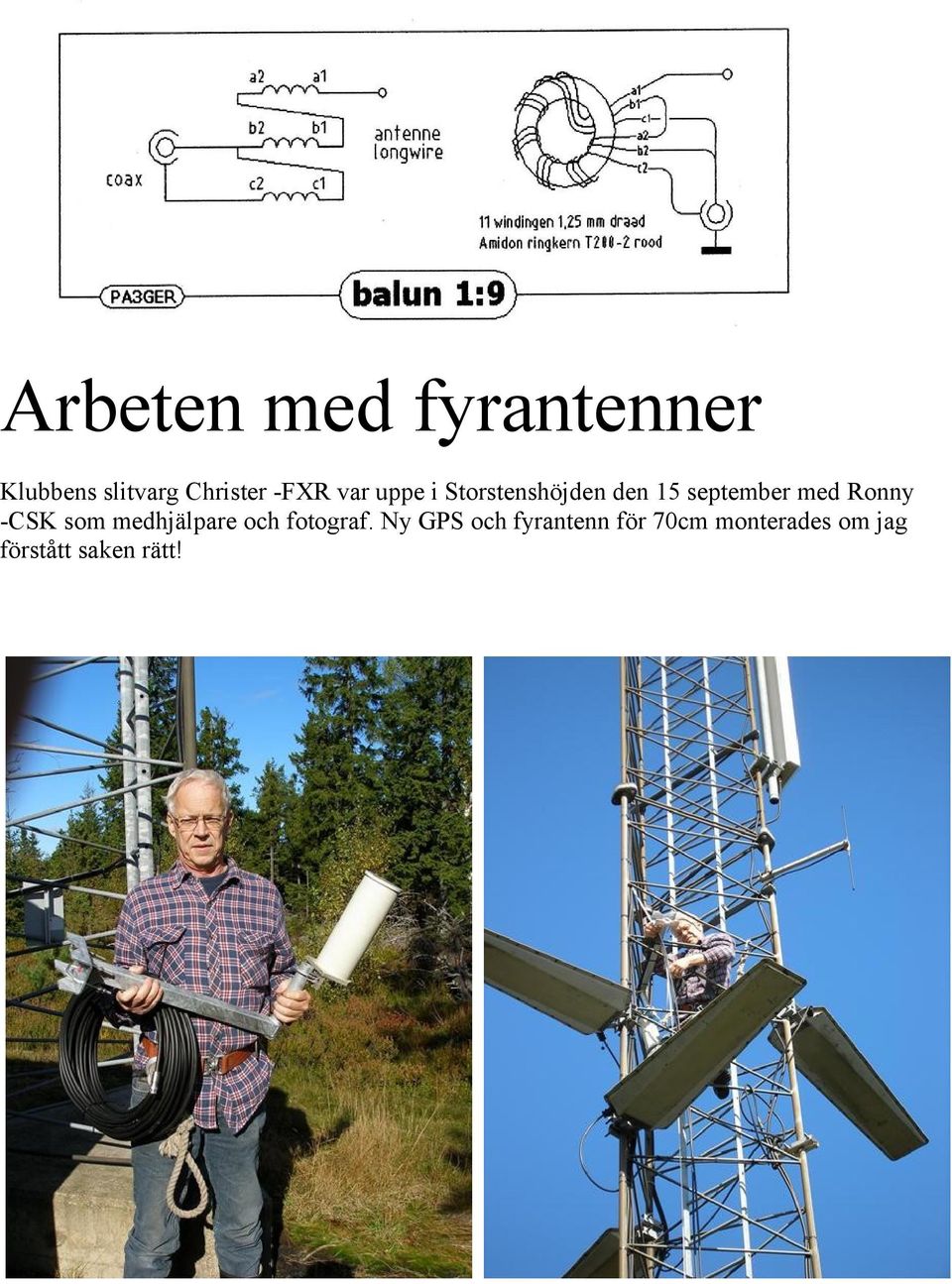 Ronny -CSK som medhjälpare och fotograf.