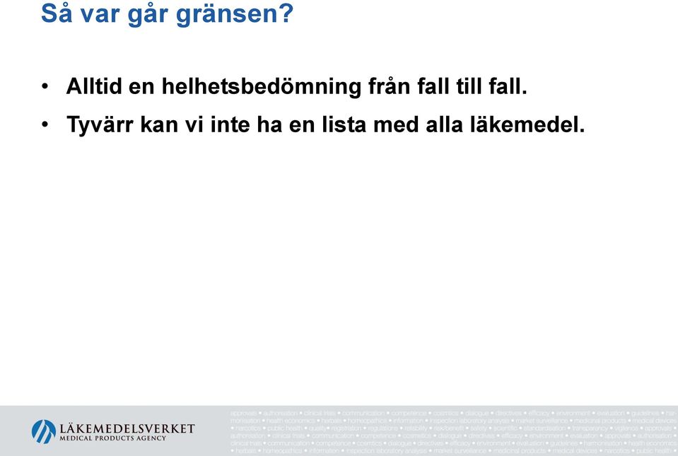 från fall till fall.