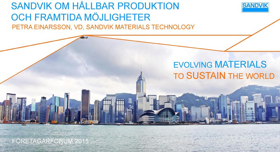 VD, SANDVIK MATERIALS TECHNOLOGY