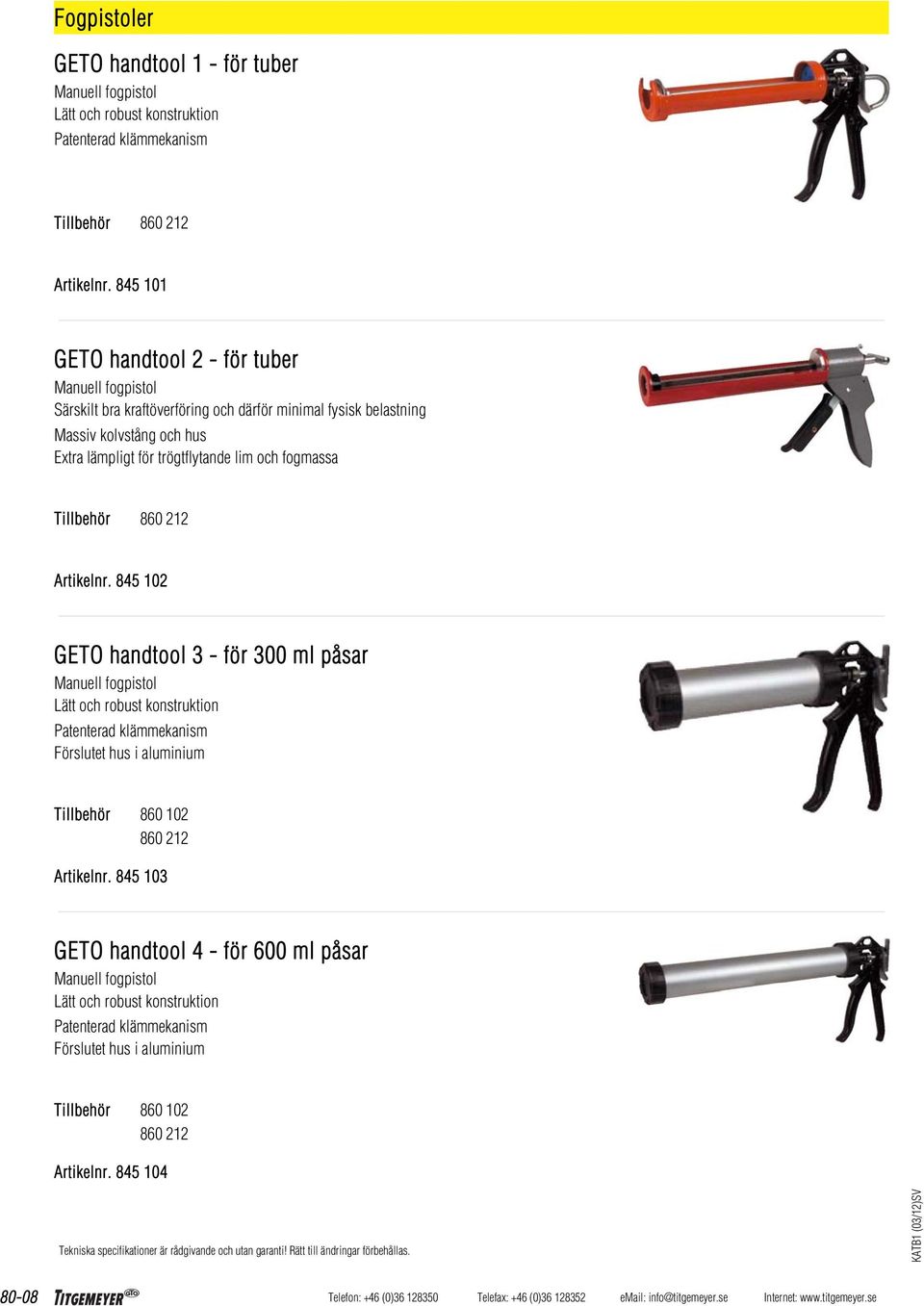 lim och fogmassa Tillbehör 860 2 Artikelnr.