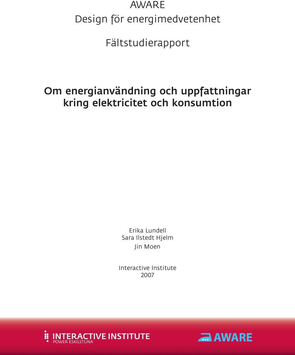 uppfattningar kring elektricitet och konsumtion