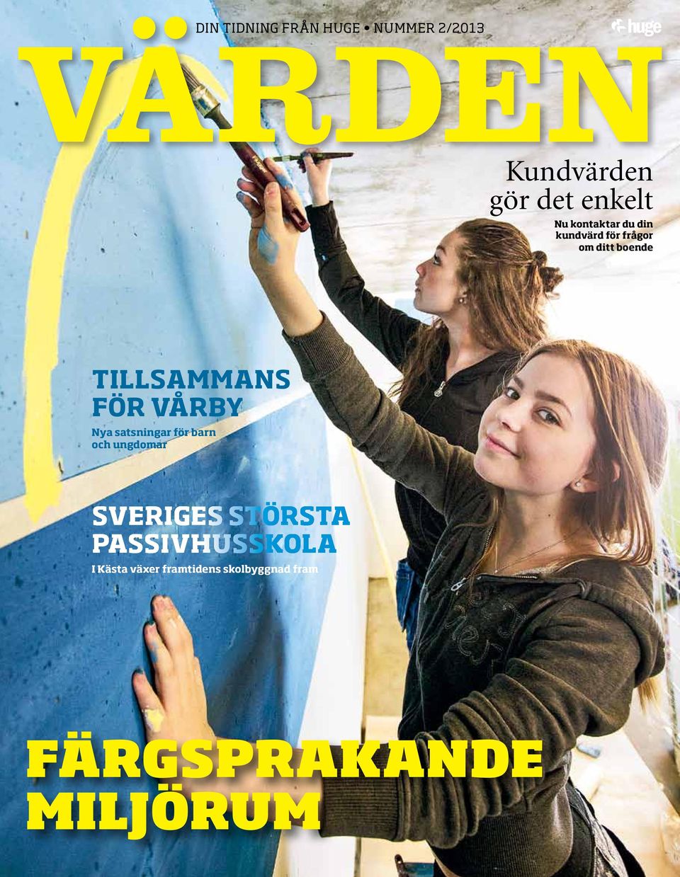 för Vårby Nya satsningar för barn och ungdomar Sveriges största