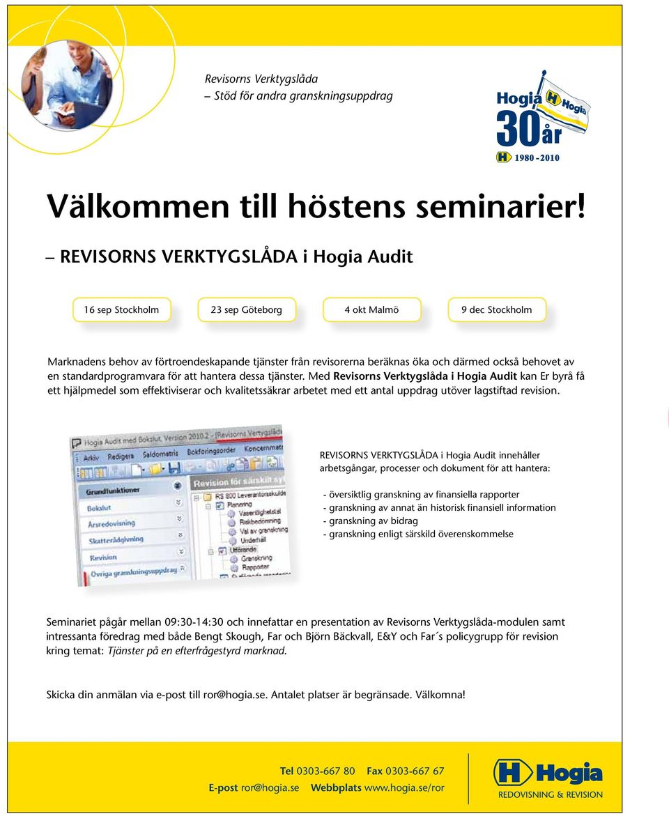 behovet av en standardprogramvara för att hantera dessa tjänster.