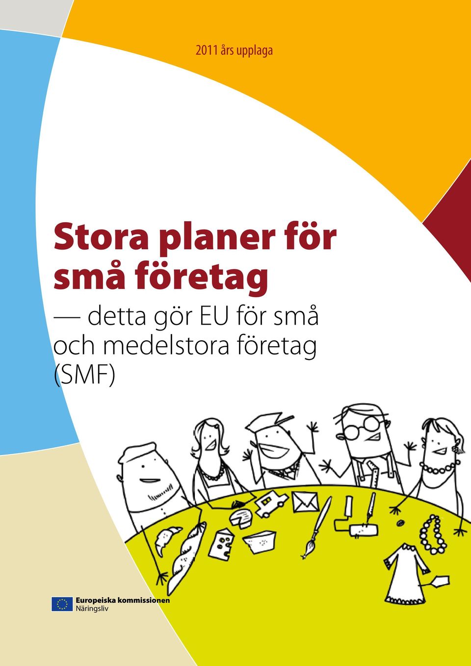 små och medelstora företag (SMF)