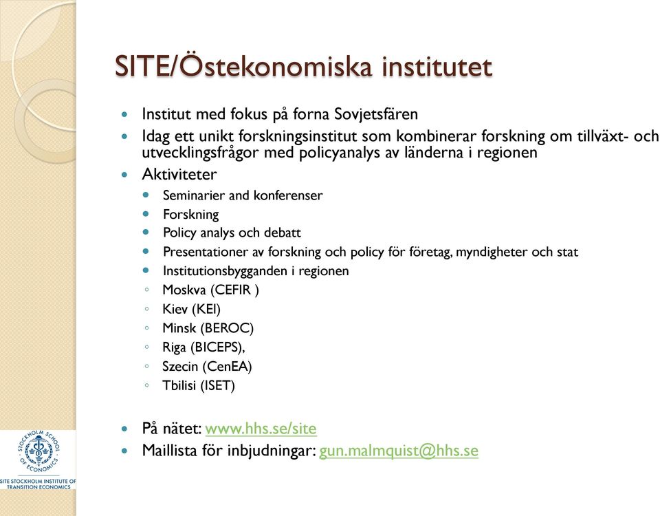 och debatt Presentationer av forskning och policy för företag, myndigheter och stat Institutionsbygganden i regionen Moskva (CEFIR )