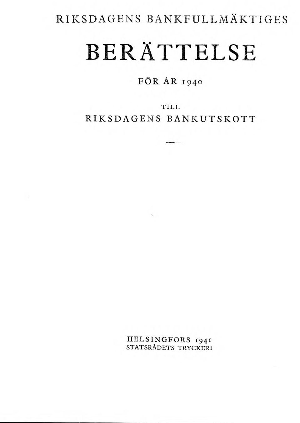 RIKSDAGENS BANKUTSKOTT H E L S