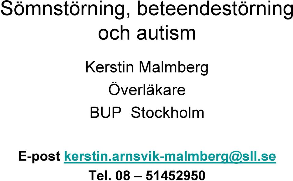 BUP Stockholm E-post kerstin.