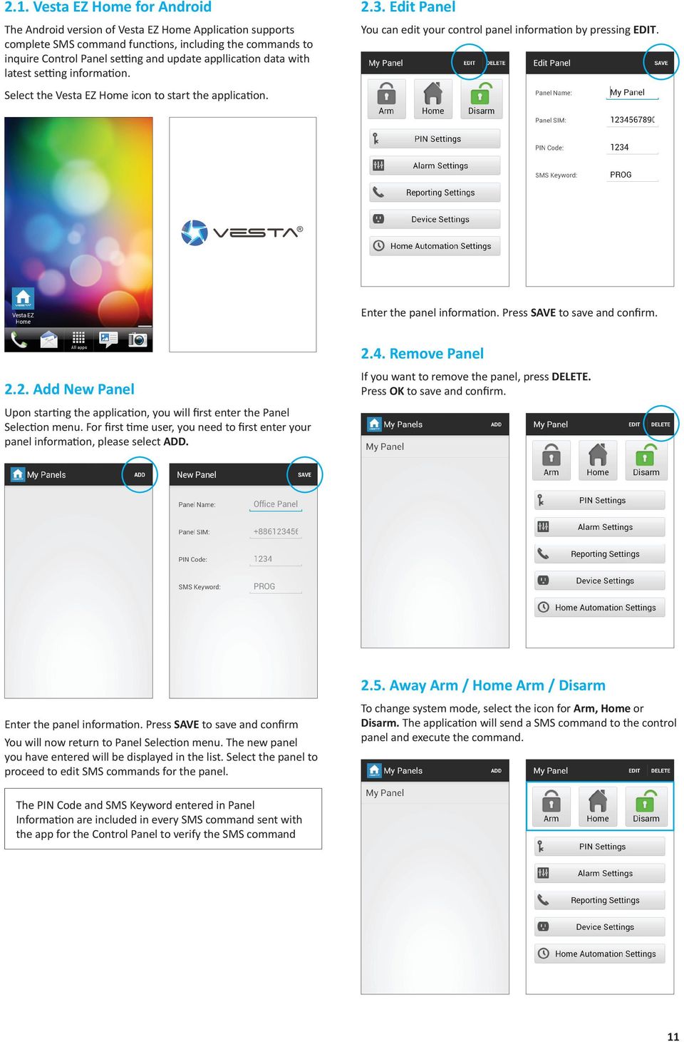 Enter the panel information. Press SAVE to save and confirm. 2.4. Remove Panel 2.2. Add New Panel Upon starting the application, you will first enter the Panel Selection menu.