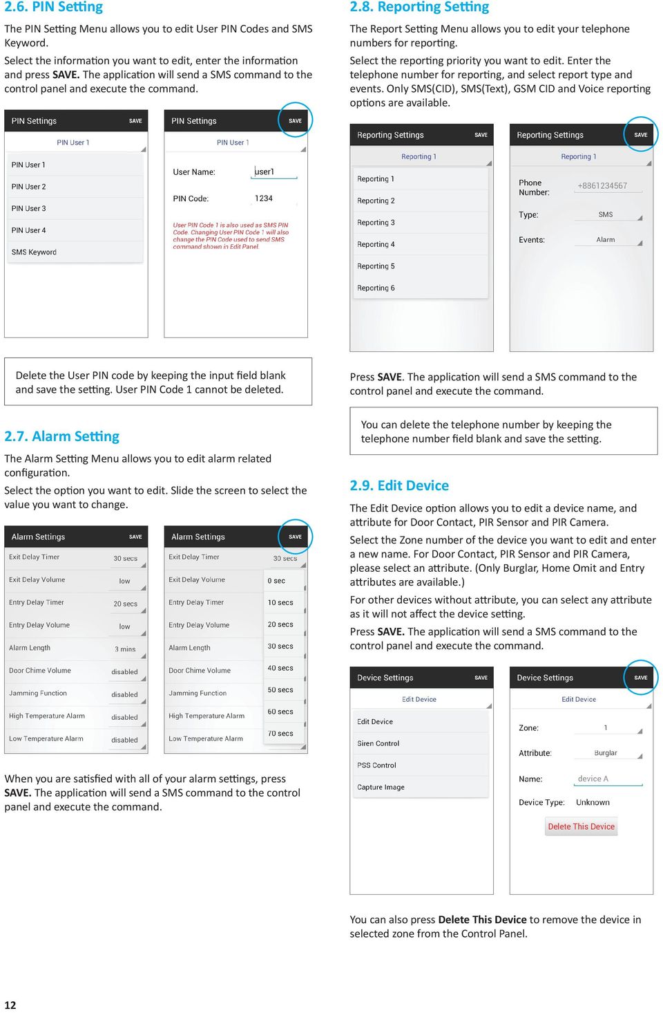 Select the reporting priority you want to edit. Enter the telephone number for reporting, and select report type and events.