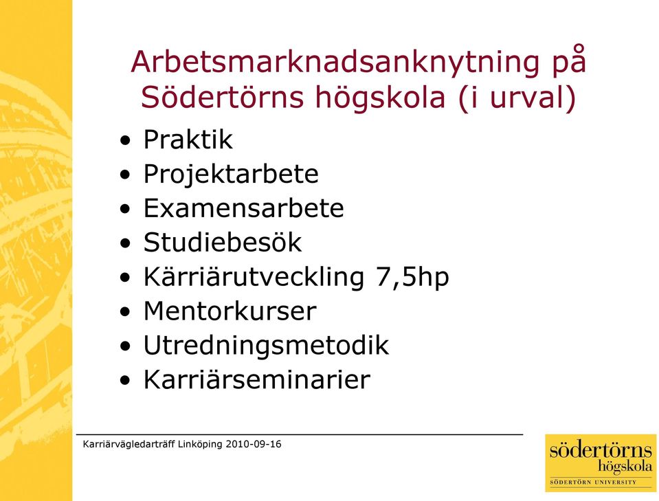 Examensarbete Studiebesök Kärriärutveckling