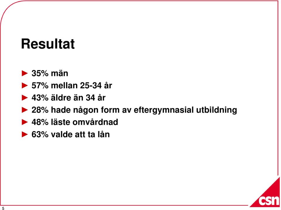form av eftergymnasial utbildning