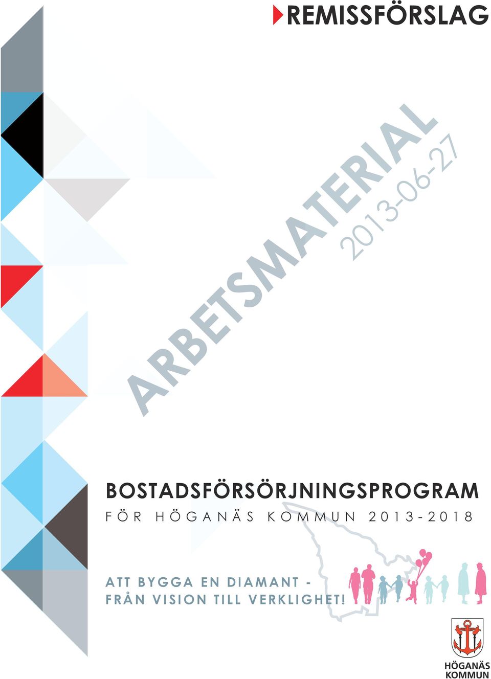 BOSTADSFÖRSÖRJNINGSPROGRAM FÖR