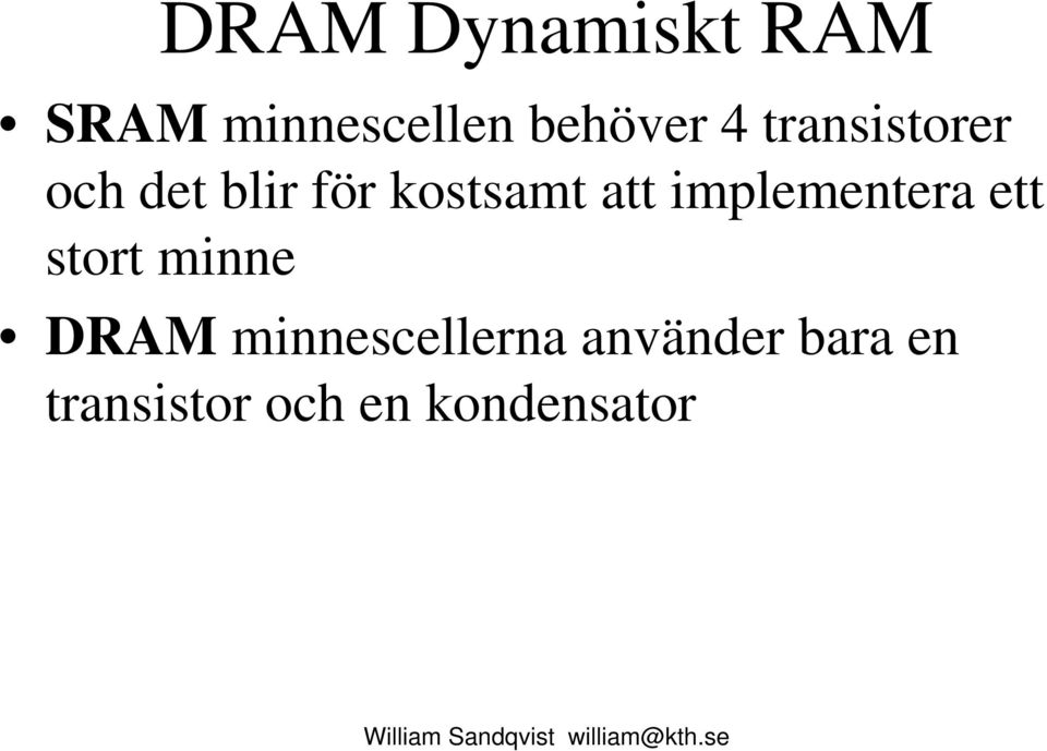 implementera ett stort minne DRAM