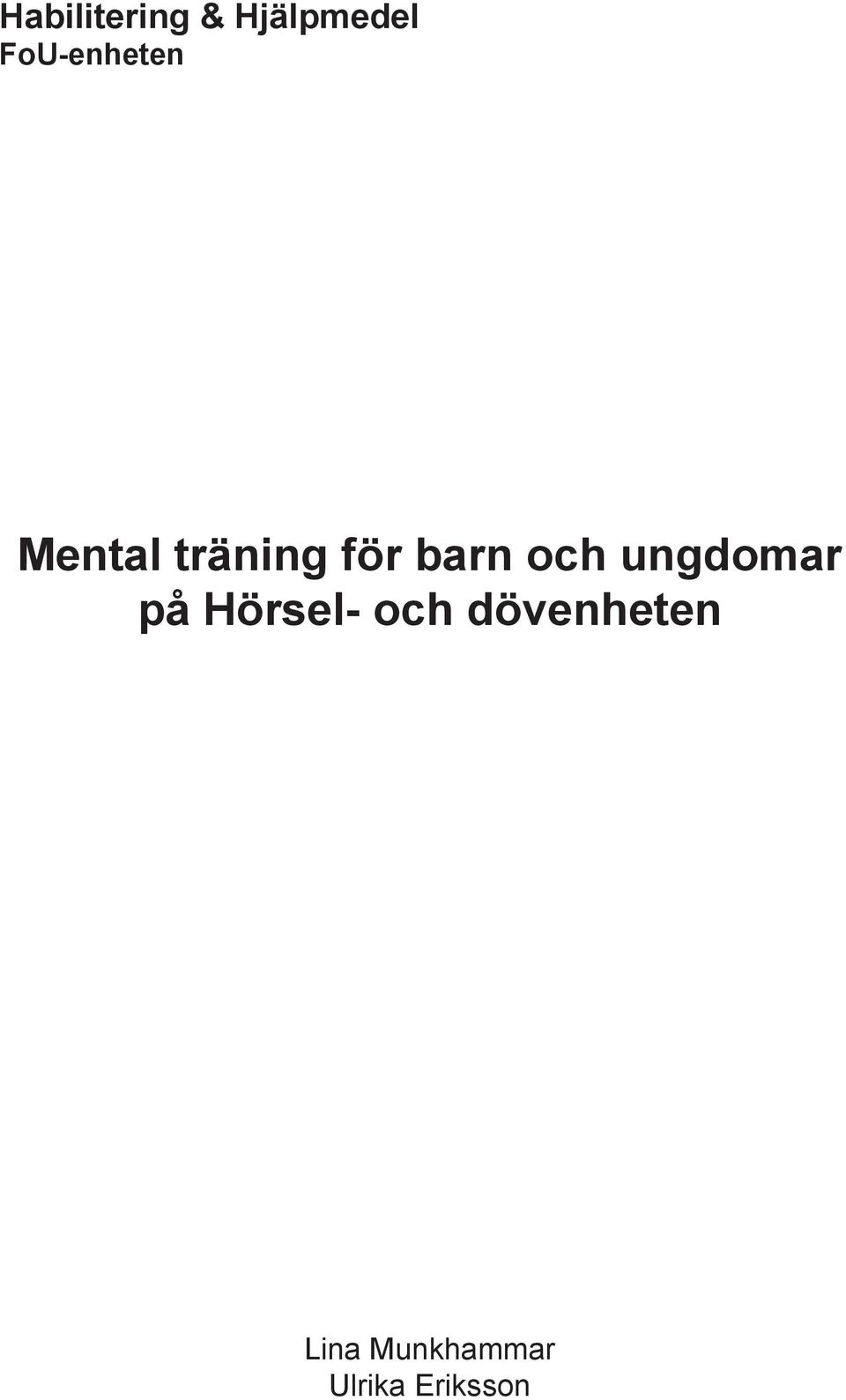 barn och ungdomar på Hörsel- och