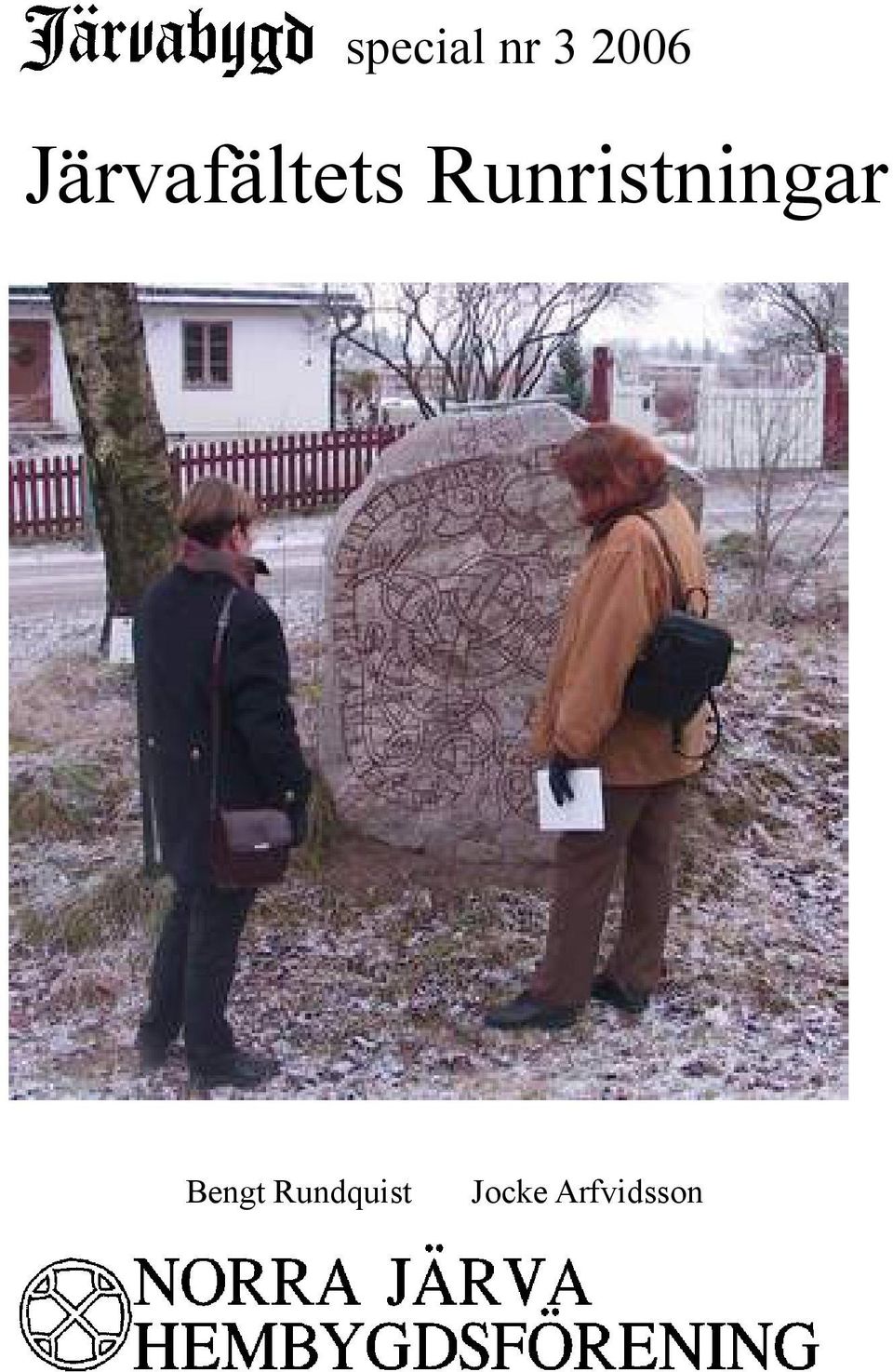 Runristningar Bengt