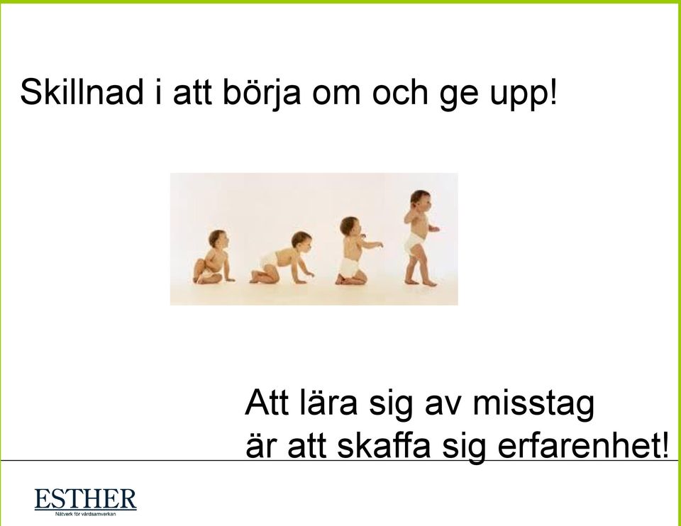 Att lära sig av