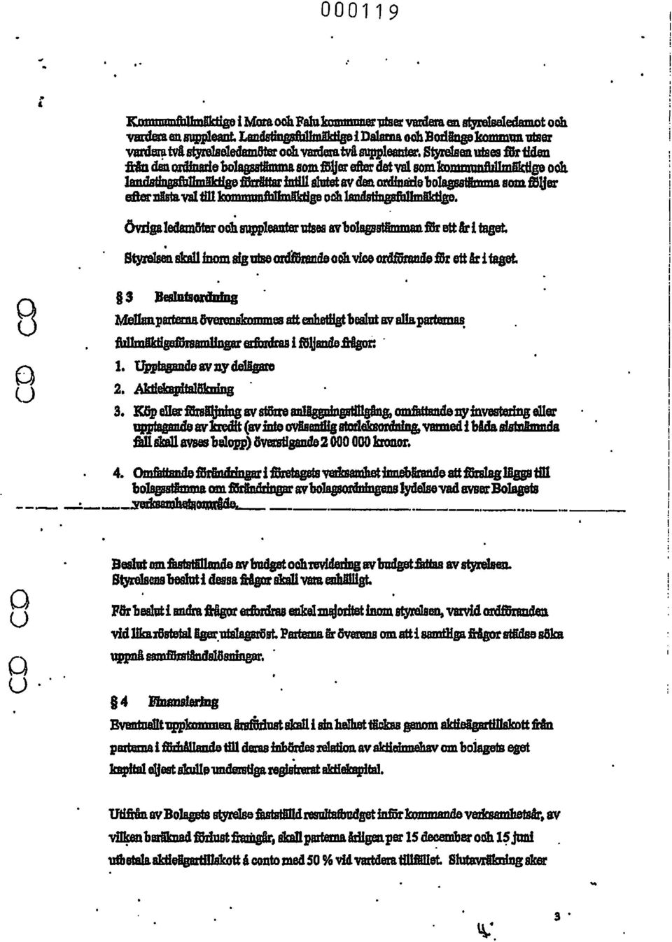 ardfaåde bolapstlmma 80lD. muar. s_ eflerdlsla val till komm11ldbllmlklige och laudstfngsfbdmllrtfso. ÖVrlgaledamftfar och supploaafgr ufaes av tjolagastftmmal1 mr ett ar i taget.