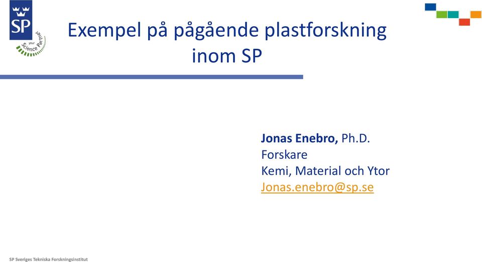 Enebro, Ph.D.