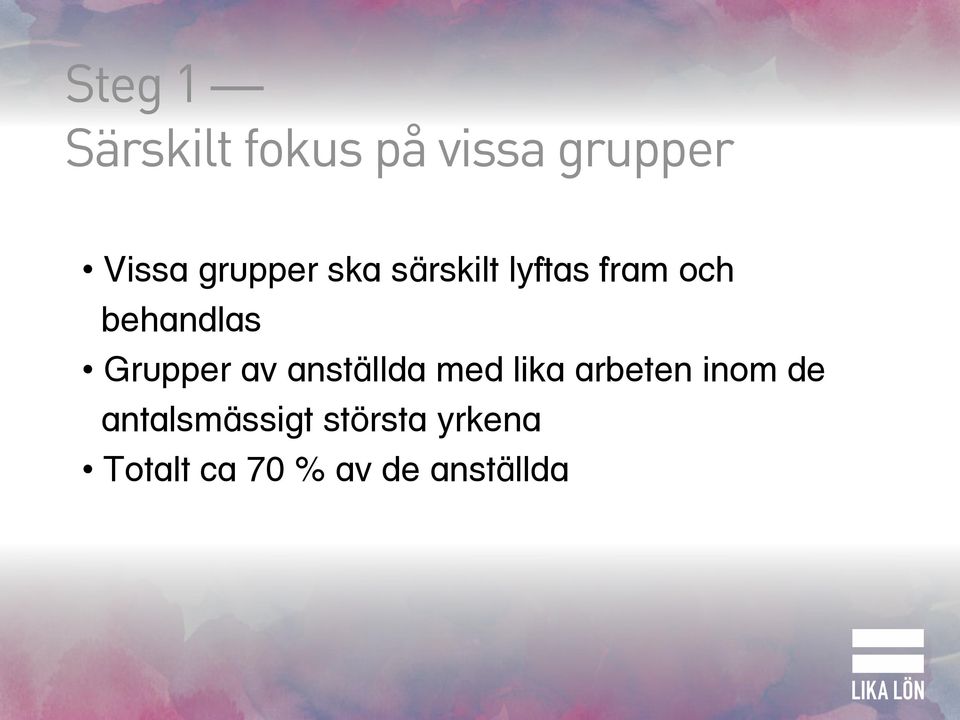 Grupper av anställda med lika arbeten inom de