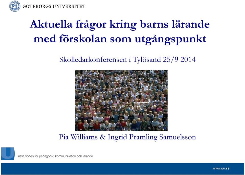 Skolledarkonferensen i Tylösand 25/9