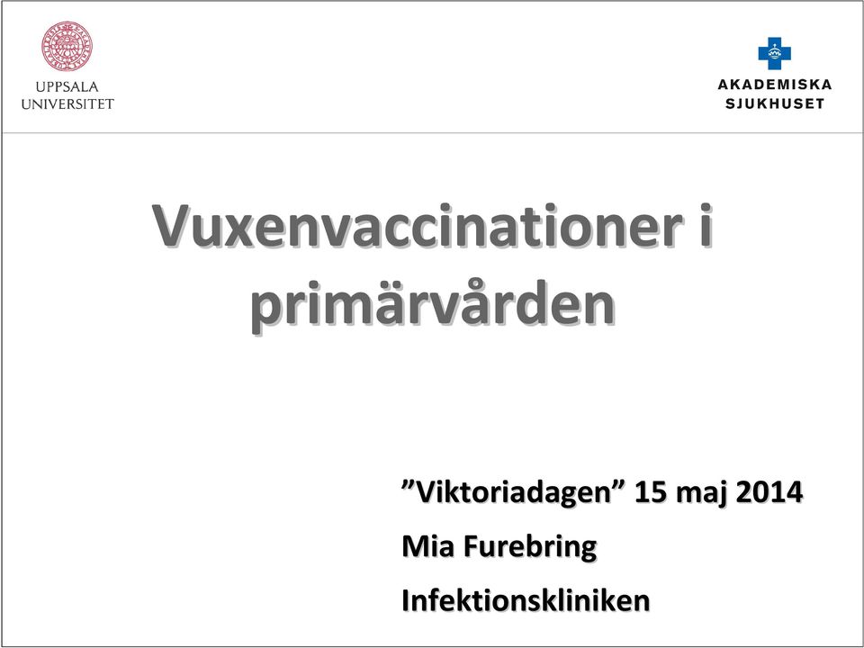 Viktoriadagen 15 maj