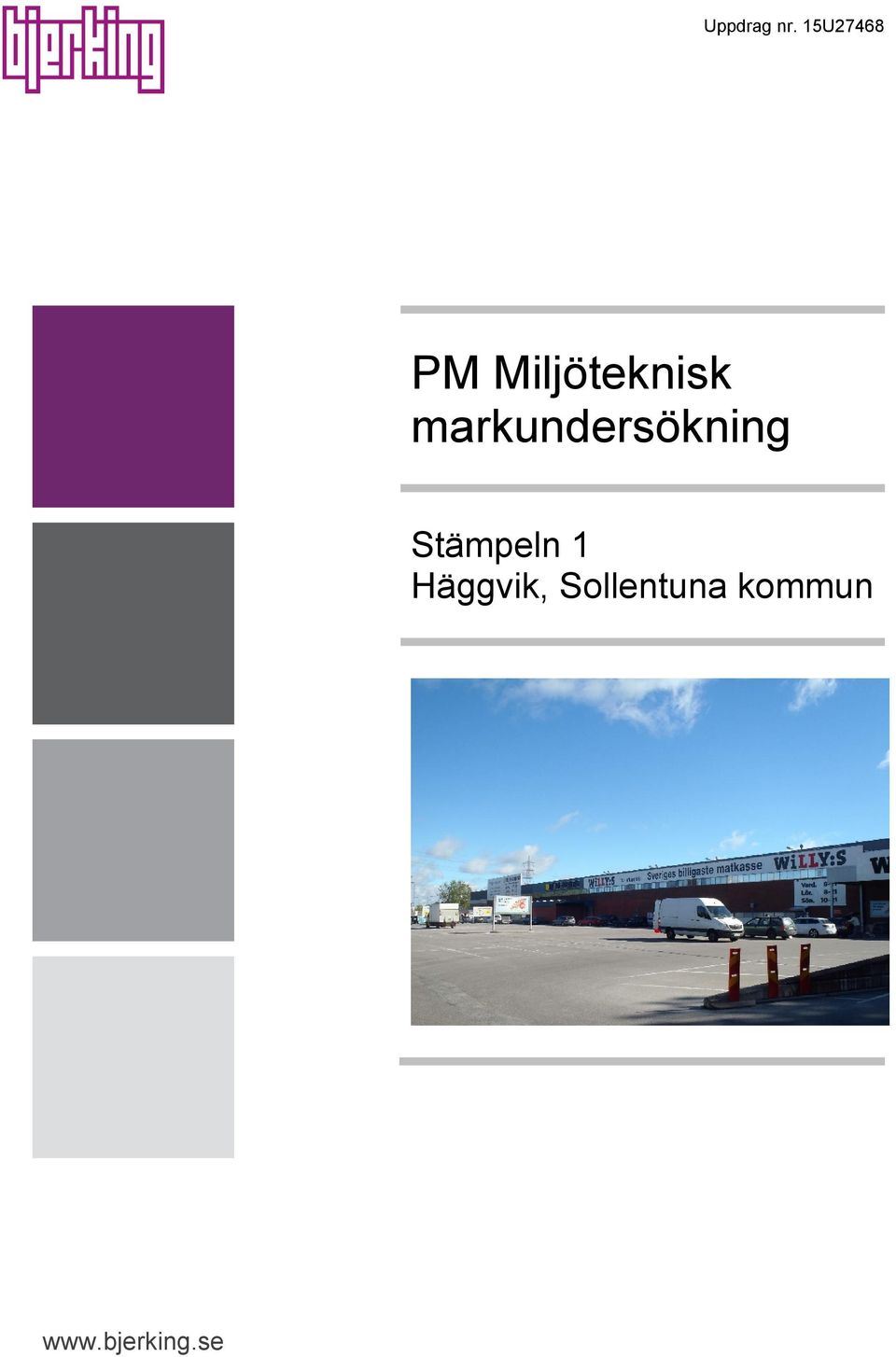 markundersökning Stämpeln