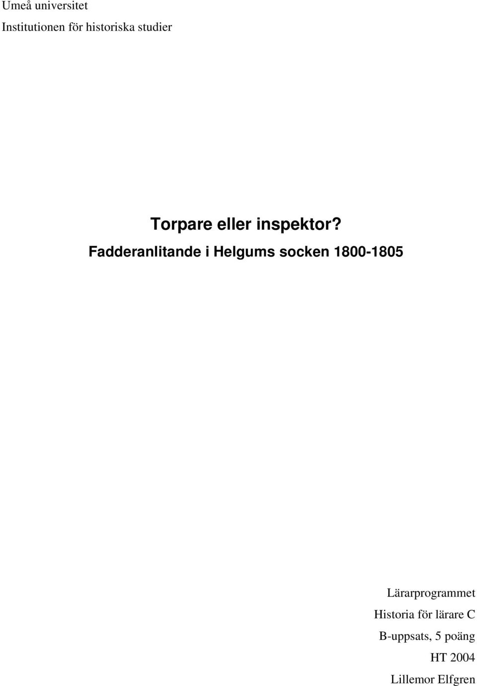 Fadderanlitande i Helgums socken 1800-1805