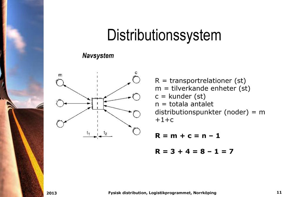 (st) c = kunder (st) n = totala antalet
