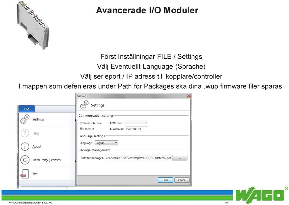 kopplare/controller I mappen som defenieras under Path for Packages