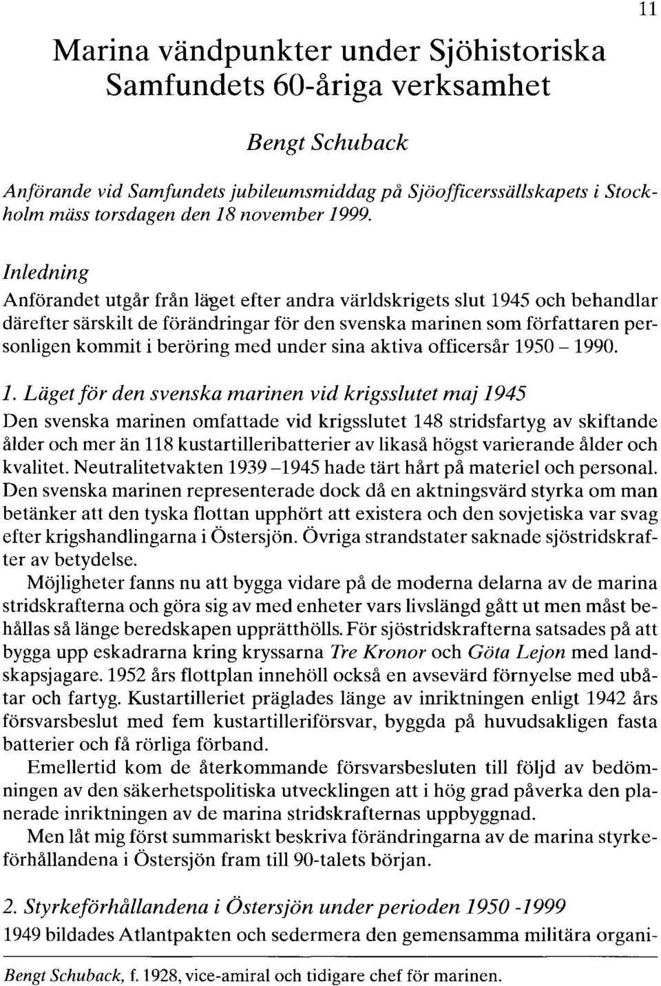 med under sina aktiva officersår 1950-1990. l.